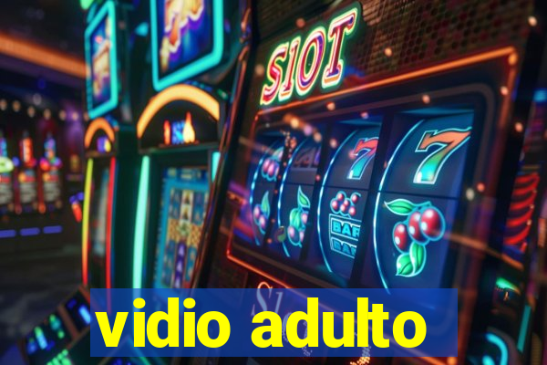 vidio adulto